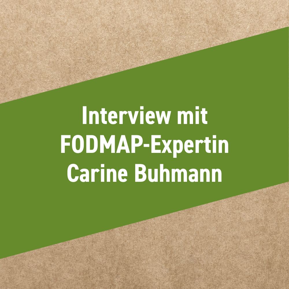 Interview mit FODMAP-Expertin Carine Buhmann - Schnitzer